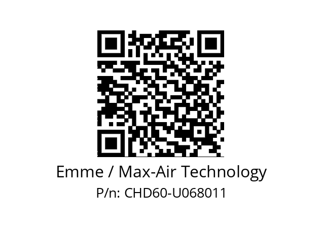   Emme / Max-Air Technology CHD60-U068011