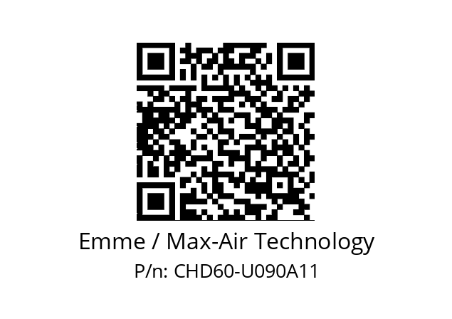   Emme / Max-Air Technology CHD60-U090A11