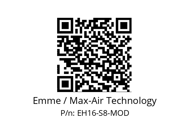   Emme / Max-Air Technology EH16-S8-MOD