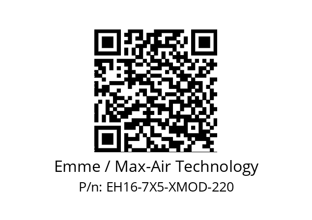   Emme / Max-Air Technology EH16-7X5-XMOD-220