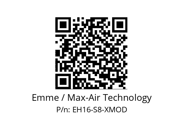   Emme / Max-Air Technology EH16-S8-XMOD