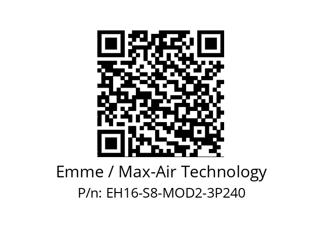   Emme / Max-Air Technology EH16-S8-MOD2-3P240