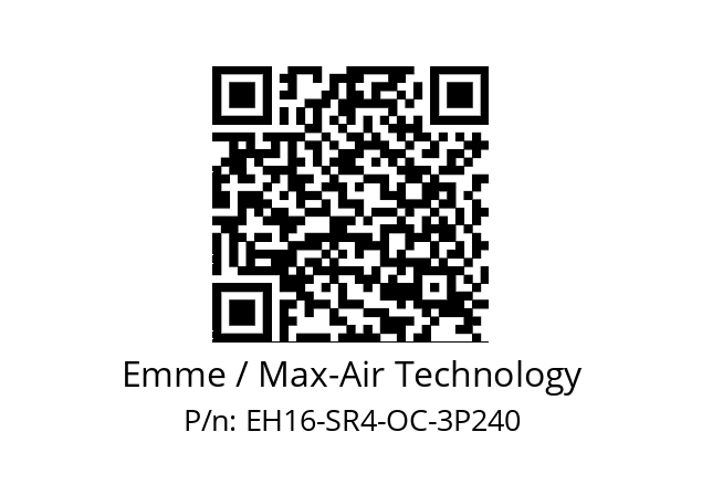   Emme / Max-Air Technology EH16-SR4-OC-3P240