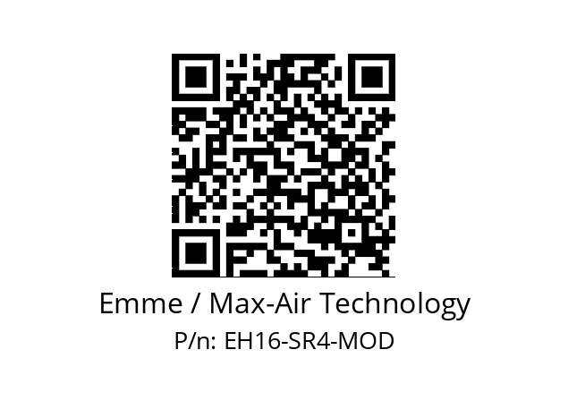   Emme / Max-Air Technology EH16-SR4-MOD