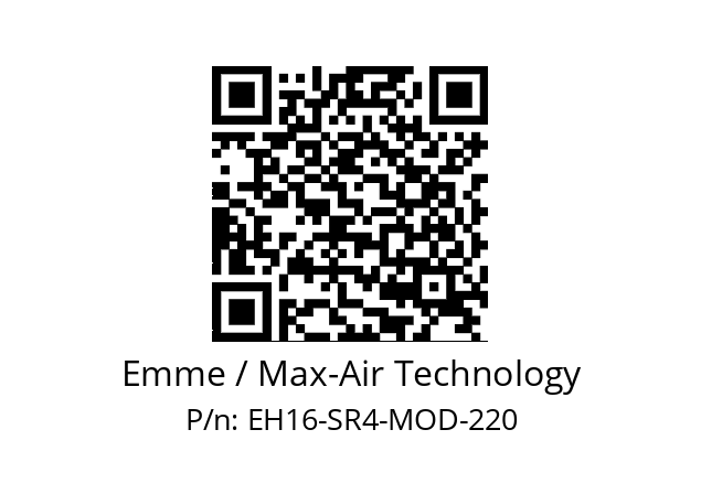   Emme / Max-Air Technology EH16-SR4-MOD-220