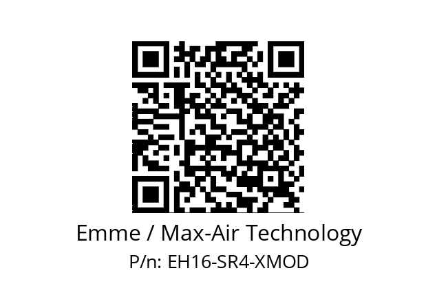   Emme / Max-Air Technology EH16-SR4-XMOD