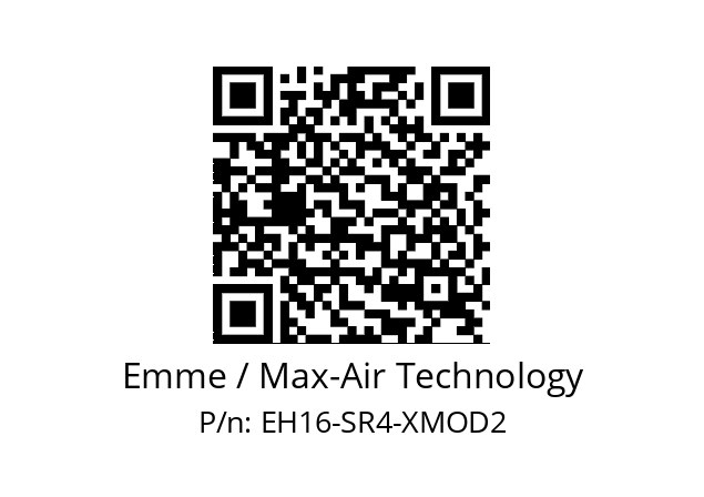   Emme / Max-Air Technology EH16-SR4-XMOD2