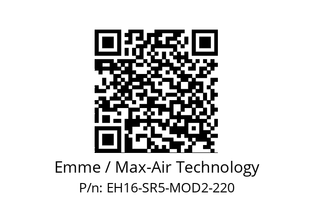   Emme / Max-Air Technology EH16-SR5-MOD2-220