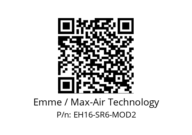   Emme / Max-Air Technology EH16-SR6-MOD2