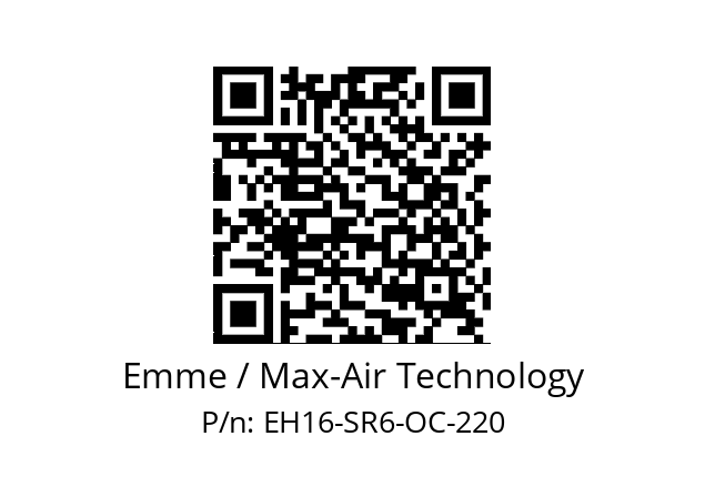   Emme / Max-Air Technology EH16-SR6-OC-220