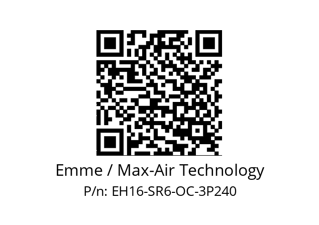   Emme / Max-Air Technology EH16-SR6-OC-3P240