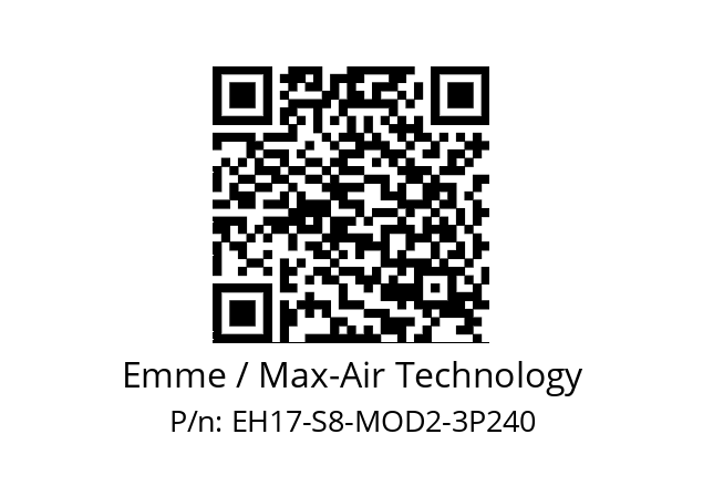   Emme / Max-Air Technology EH17-S8-MOD2-3P240