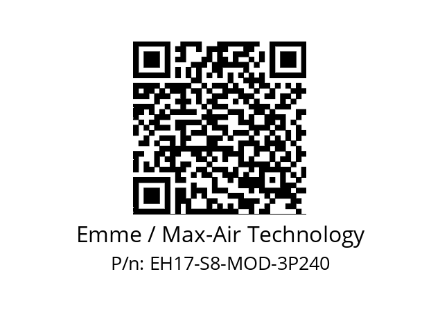   Emme / Max-Air Technology EH17-S8-MOD-3P240