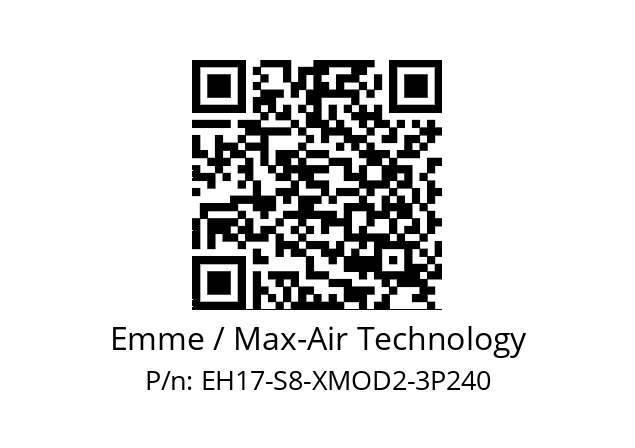   Emme / Max-Air Technology EH17-S8-XMOD2-3P240