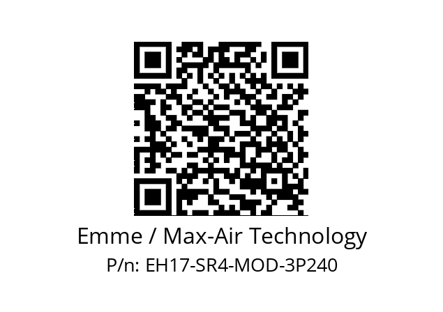   Emme / Max-Air Technology EH17-SR4-MOD-3P240