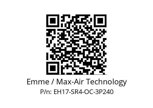   Emme / Max-Air Technology EH17-SR4-OC-3P240