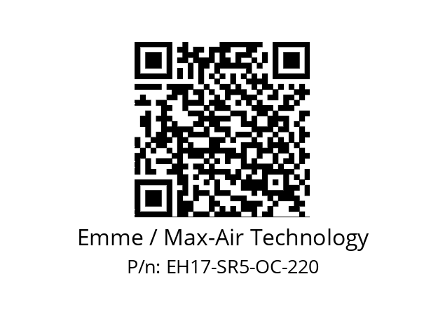   Emme / Max-Air Technology EH17-SR5-OC-220