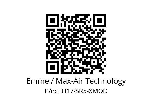   Emme / Max-Air Technology EH17-SR5-XMOD