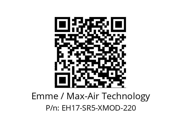   Emme / Max-Air Technology EH17-SR5-XMOD-220