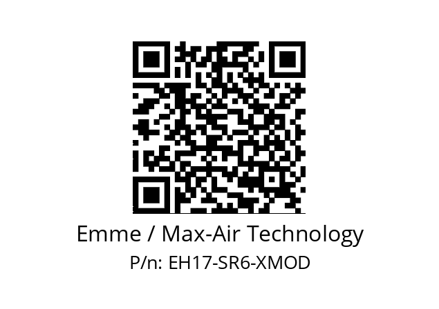   Emme / Max-Air Technology EH17-SR6-XMOD