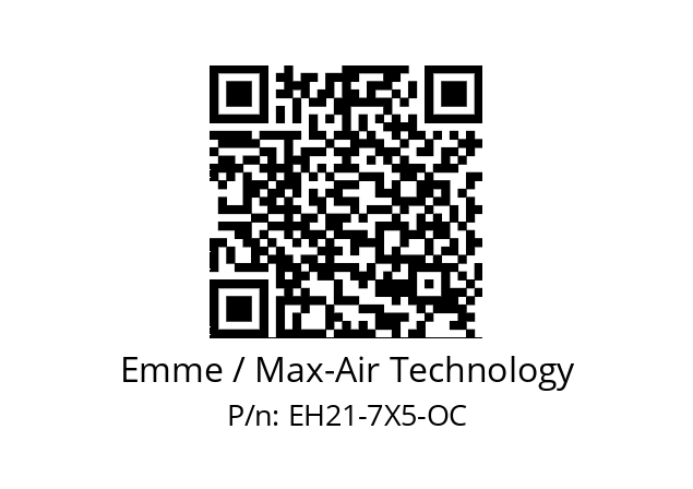   Emme / Max-Air Technology EH21-7X5-OC