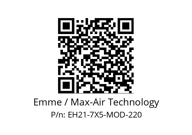   Emme / Max-Air Technology EH21-7X5-MOD-220