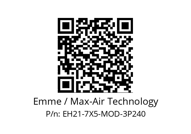   Emme / Max-Air Technology EH21-7X5-MOD-3P240