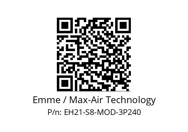   Emme / Max-Air Technology EH21-S8-MOD-3P240