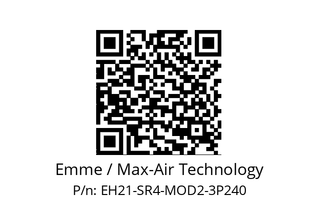   Emme / Max-Air Technology EH21-SR4-MOD2-3P240