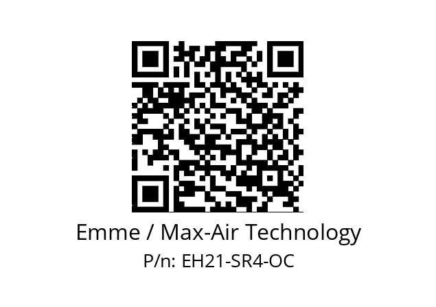   Emme / Max-Air Technology EH21-SR4-OC