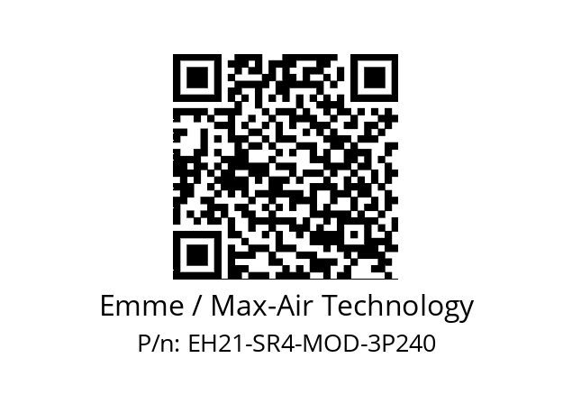   Emme / Max-Air Technology EH21-SR4-MOD-3P240