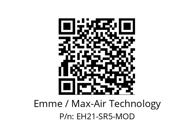   Emme / Max-Air Technology EH21-SR5-MOD