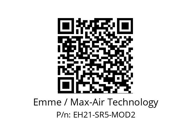   Emme / Max-Air Technology EH21-SR5-MOD2