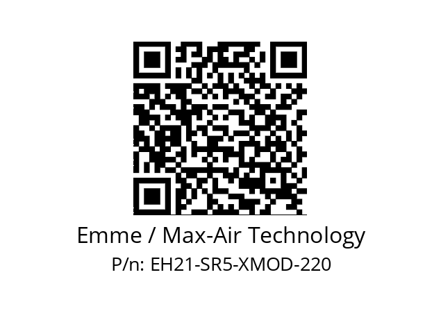   Emme / Max-Air Technology EH21-SR5-XMOD-220