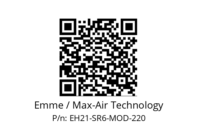   Emme / Max-Air Technology EH21-SR6-MOD-220