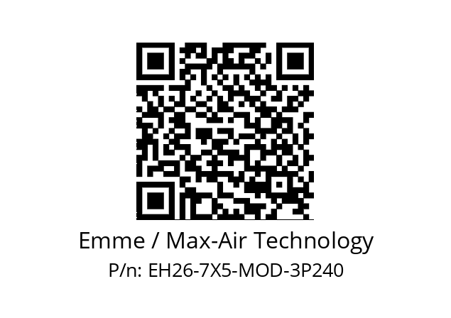   Emme / Max-Air Technology EH26-7X5-MOD-3P240