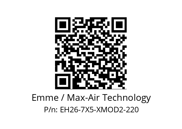   Emme / Max-Air Technology EH26-7X5-XMOD2-220