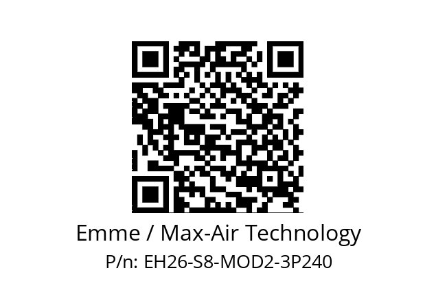   Emme / Max-Air Technology EH26-S8-MOD2-3P240