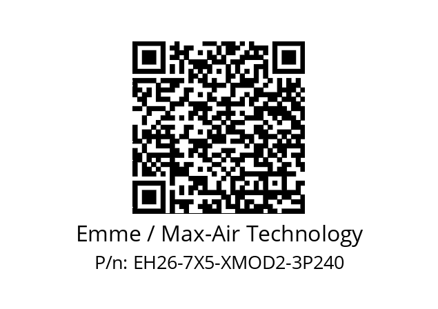   Emme / Max-Air Technology EH26-7X5-XMOD2-3P240