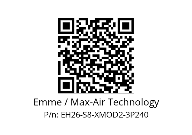   Emme / Max-Air Technology EH26-S8-XMOD2-3P240