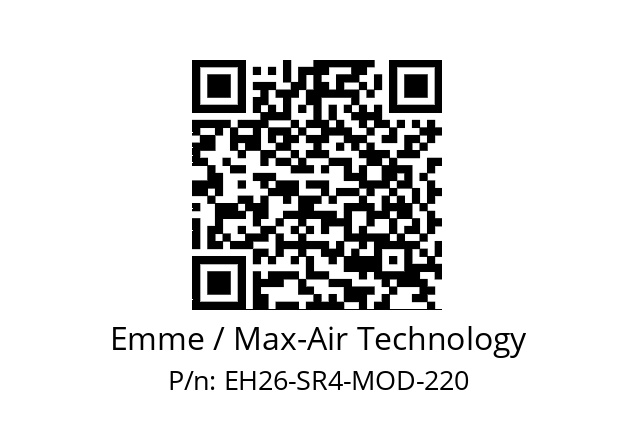   Emme / Max-Air Technology EH26-SR4-MOD-220