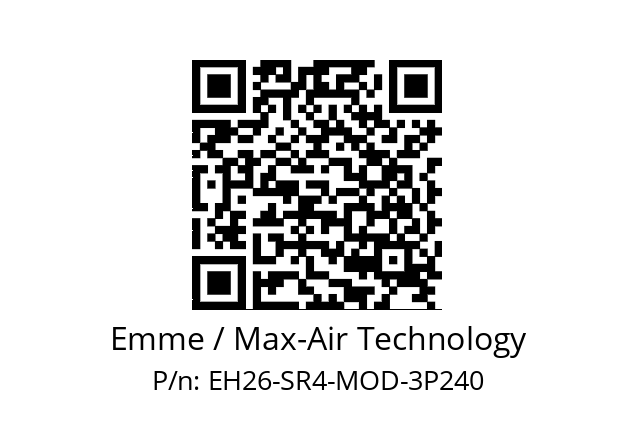   Emme / Max-Air Technology EH26-SR4-MOD-3P240