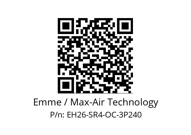   Emme / Max-Air Technology EH26-SR4-OC-3P240