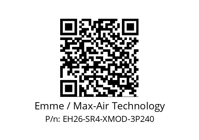   Emme / Max-Air Technology EH26-SR4-XMOD-3P240