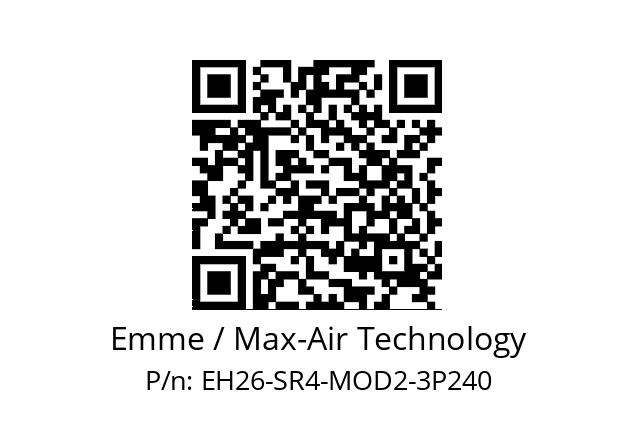   Emme / Max-Air Technology EH26-SR4-MOD2-3P240