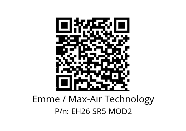   Emme / Max-Air Technology EH26-SR5-MOD2