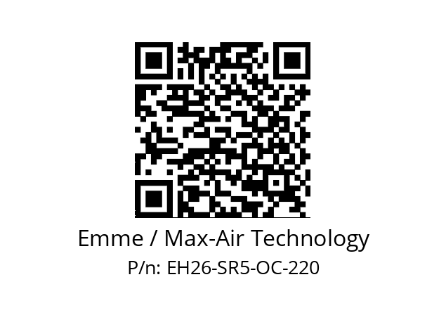   Emme / Max-Air Technology EH26-SR5-OC-220