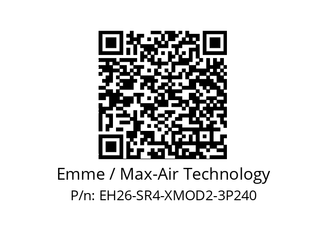   Emme / Max-Air Technology EH26-SR4-XMOD2-3P240