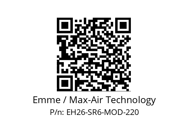   Emme / Max-Air Technology EH26-SR6-MOD-220