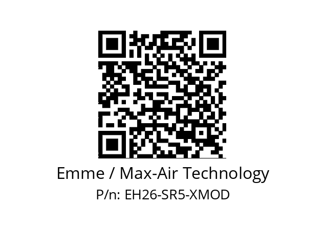   Emme / Max-Air Technology EH26-SR5-XMOD